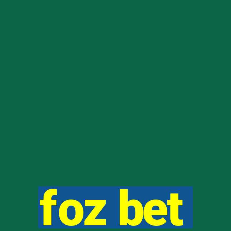 foz bet